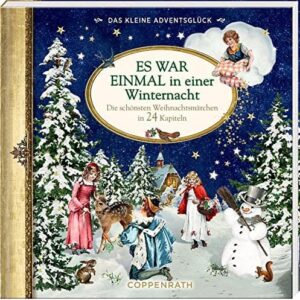 Die schönsten Weihnachtsmärchen Literarische Adventskalender